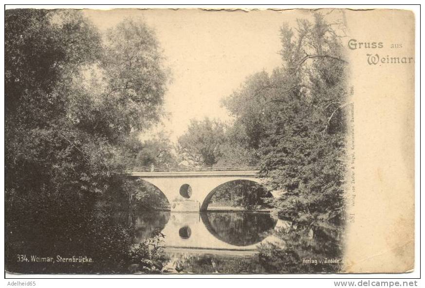 Gruss Aus Weimar Um 1900 Sternbrücke Zedler & Vogel Verlag N° 1899 - Weimar