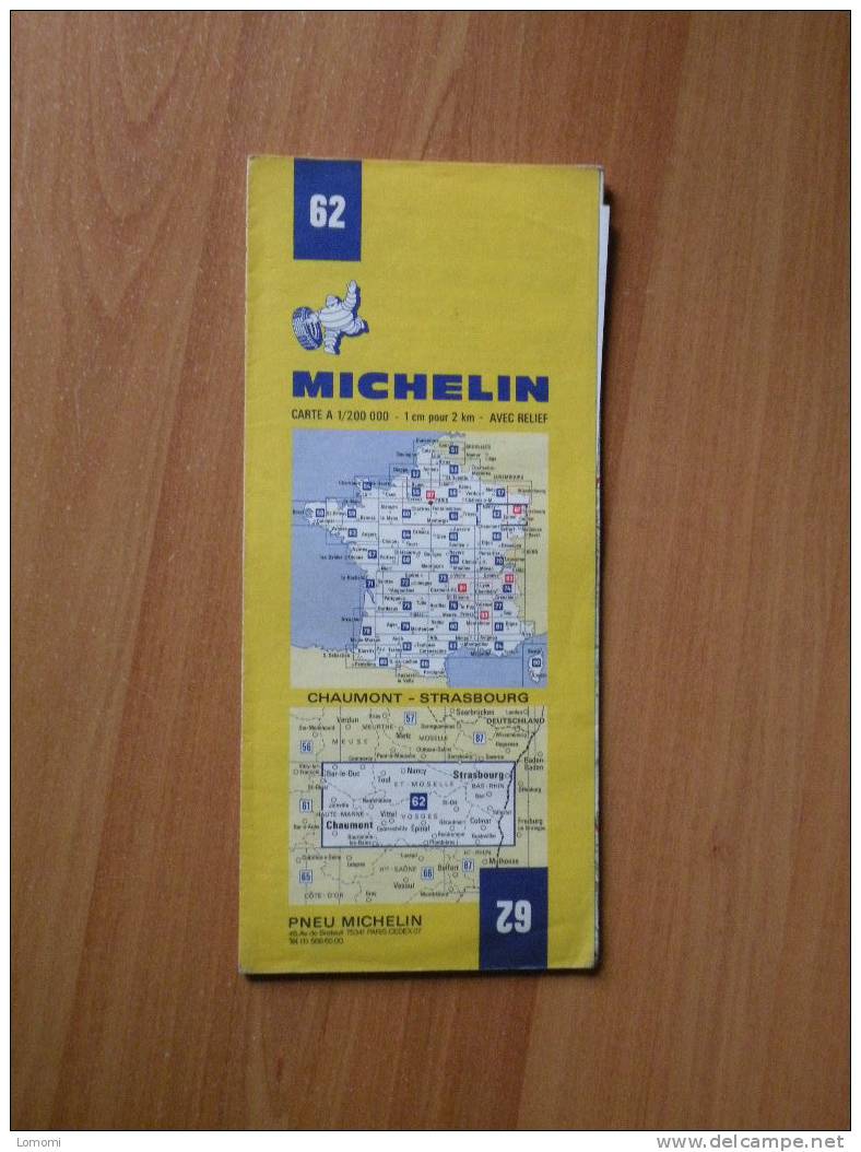 *Carte Routière Michelin N° 62 -  Chaumont - Strabourg - 1972 Trés Bon état - Autres & Non Classés