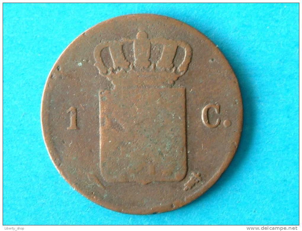 1828 - 1 CENT / KM 47 ( For Grade, Please See Photo ) ! - 1815-1840: Willem I.