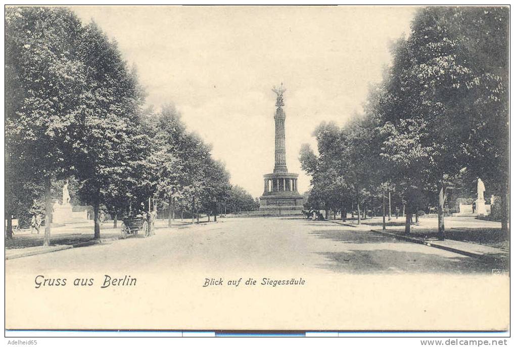Ca 1900 Gruss Aus Berlin Blick Auf Die Siegessäule Behr & Flether N° 28 - Tiergarten