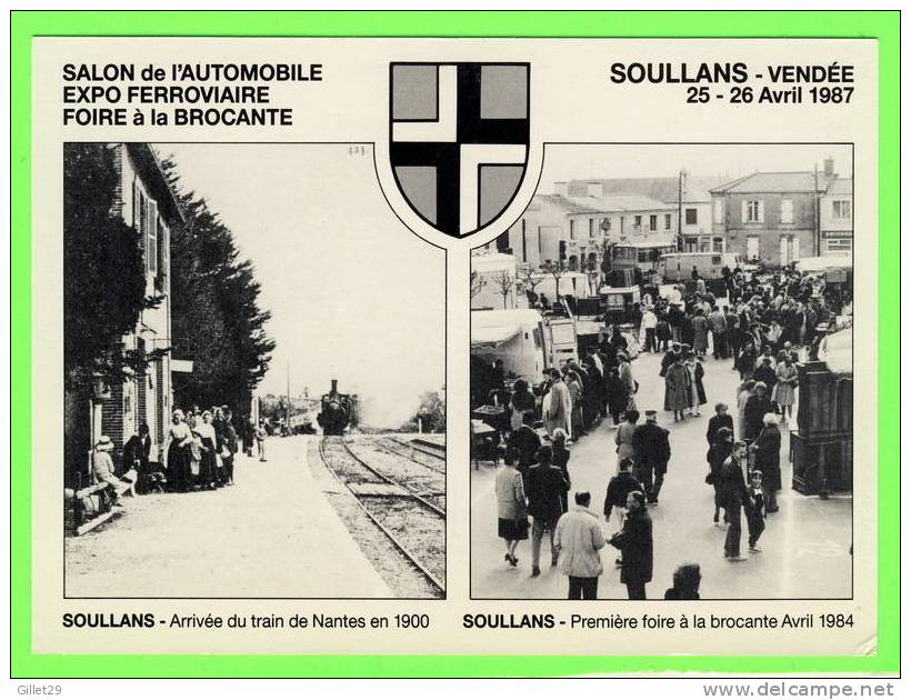 SOULLANS (85) - SALON AUTOMOBILE, EXPO FERROVIAIRE 1987 - TIRAGE LIMITÉ 1500ex - - Soullans