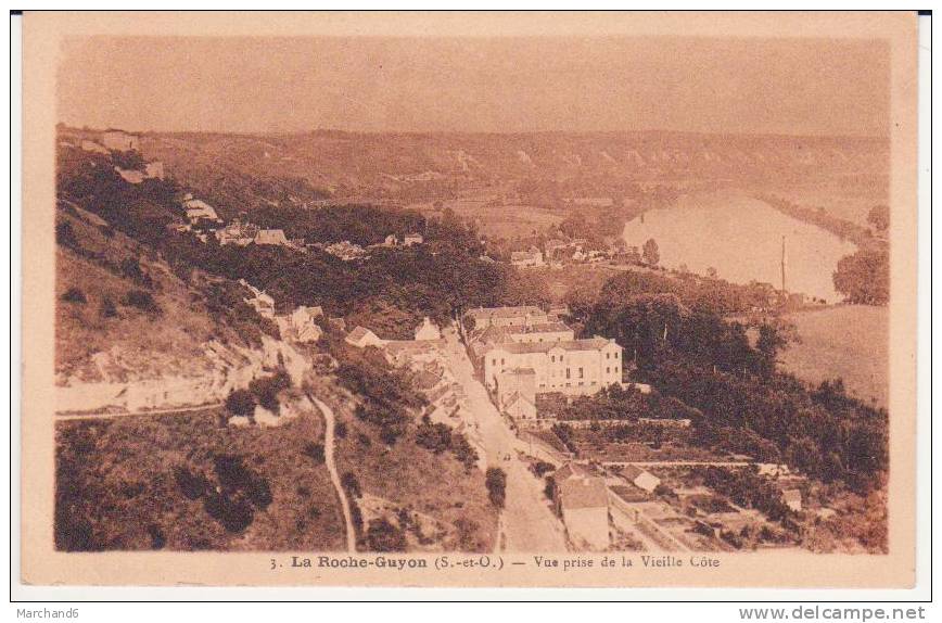 VAL D OISE.LA ROCHE GUYON.VUE PRISE DE LA VIEILLE COTE - La Roche Guyon