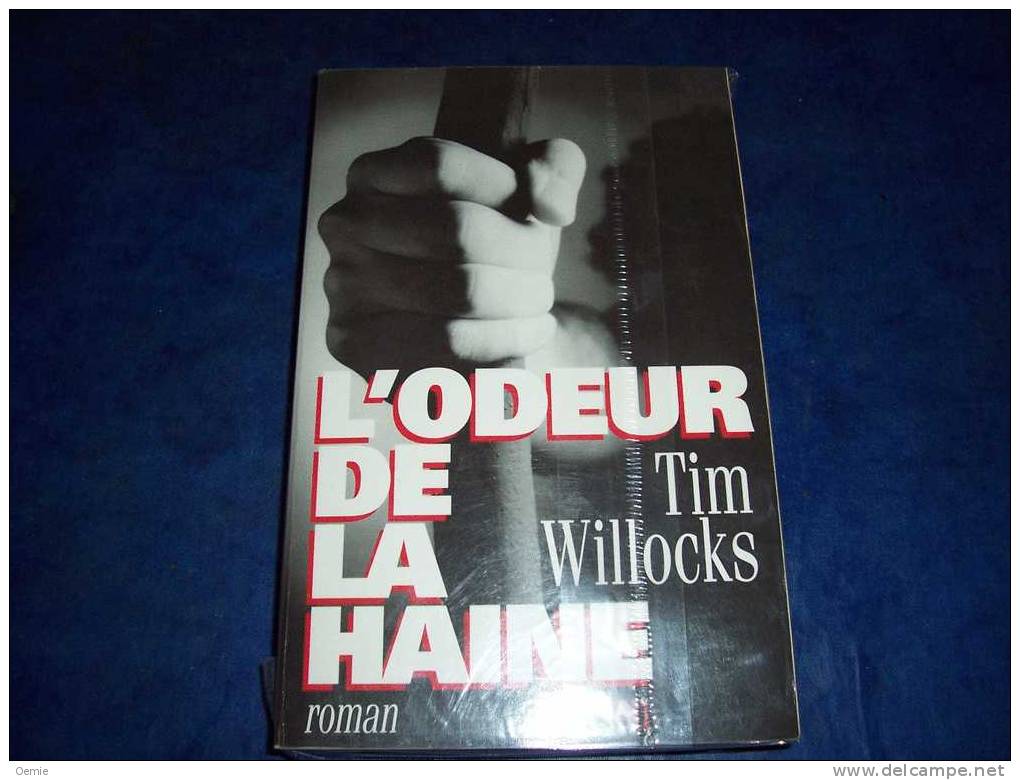 L' ODEUR DE LA HAINE  DE TIM WILOCKS - Schwarzer Roman