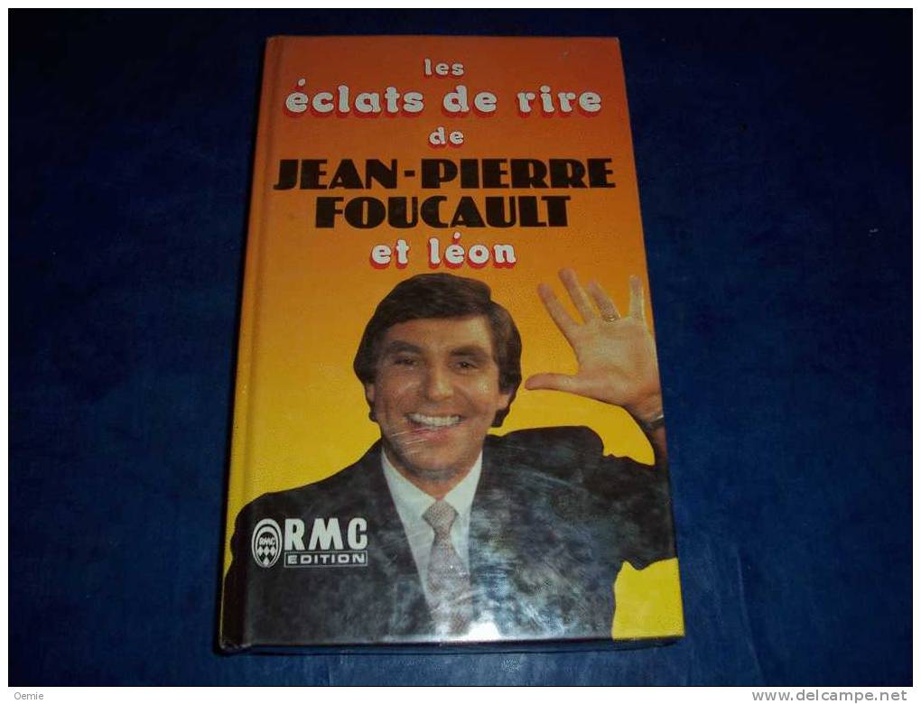 LES ECLATS DE RIRE  DE  JEAN PIERRE FOUCAULT ET LEON - Cinéma/Télévision