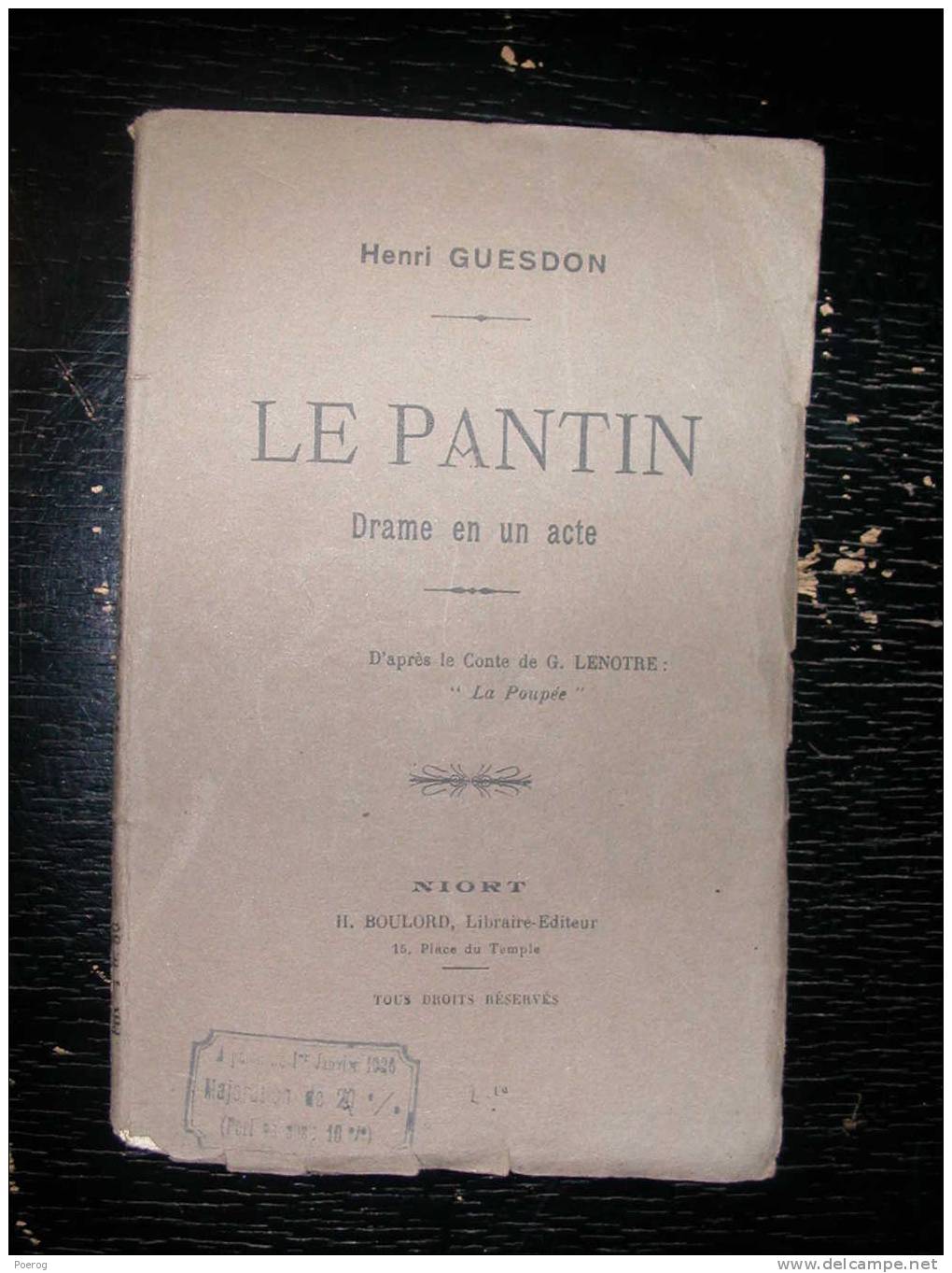 LE PANTIN Par HENRI GUESDON - Drame En Un Acte D´ Après Lenotre - BOULARD EDITEUR NIORT - Sans Date (années 1920) - Auteurs Français