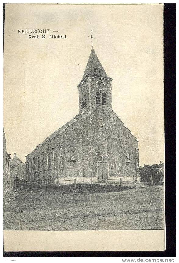 KIELDRECHT  -  KERK SINT MICHIEL - ZEER OUDE KAART ONGELOPEN - NOG MET HUISJES ROND DE KERK - Andere & Zonder Classificatie