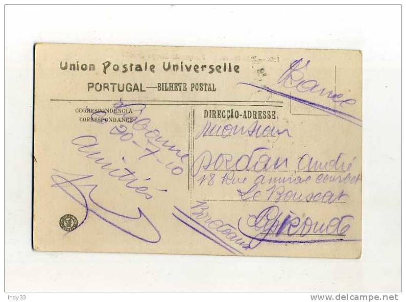 - PORTUGAL 1910 . AFFRANCHISSEMENT SIMPLE  SUR CPA DE 1910 POUR LA FRANCE . - Lettres & Documents