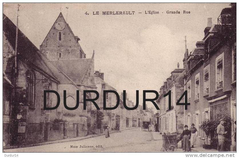 LE MERLERAULT ( Orne).  L'Église / Grande Rue  ( Animée) - Le Merlerault