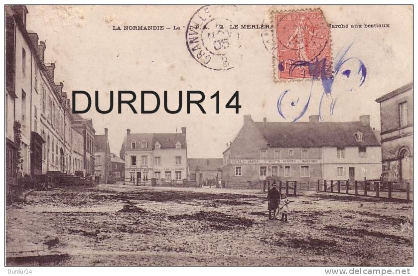 LE MERLERAULT ( Orne).  ........Marché Aux Bestiaux    ( Pm Commerces / Lire Description S.v.p.) - Le Merlerault