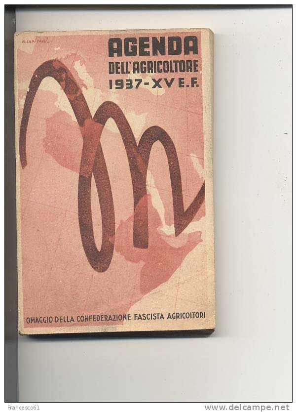 $ Agenda Agricoltore 1937 Fascismo Mussolini 200 Pagine Circa Cm10x15 - A Identificar