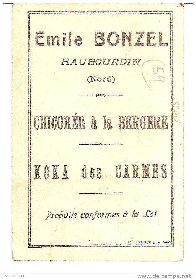 HAUBOURDIN   -   IMAGE DE LA CHICOREE  * A LA BERGERE * D´ " EMILE BONZEL"   -   Editeur : Emile PECAUD & CIE De Paris - Haubourdin