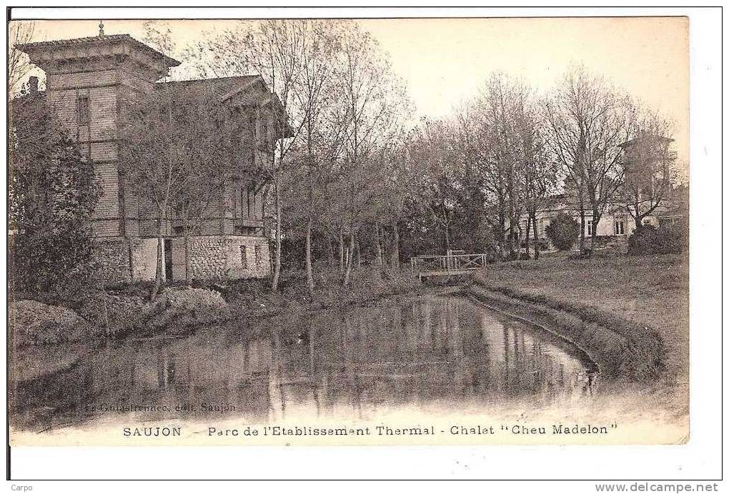 SAUJON. - Parc De L'établissement Thermal - Chalet "Cheu Madelon". - Saujon