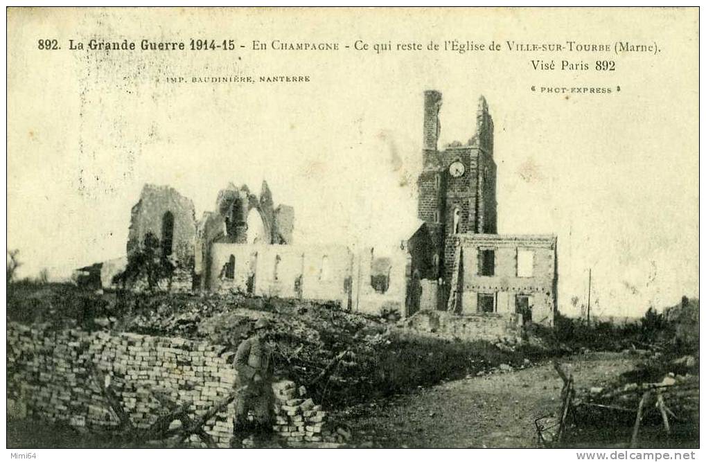 W.W.N° 1 . 51 .VILLE-SUR-TOURBE . CE QUI RESTE DE L'EGLISE . ( MILITAIRE ) - Ville-sur-Tourbe