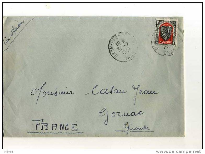 - FRANCE ALGERIE . LETTRE D´ORAN DE 1951 AVEC COURRIER POUR LA METROPOLE . - Briefe U. Dokumente