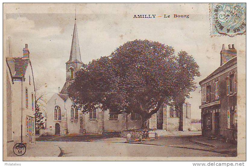 AMILLY  LE BOURG 1905 - Amilly