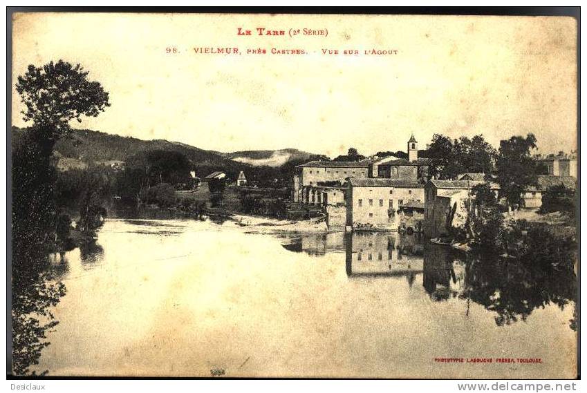 VIELMUR Près Castres. Vue Sur L´Agout - Vielmur Sur Agout