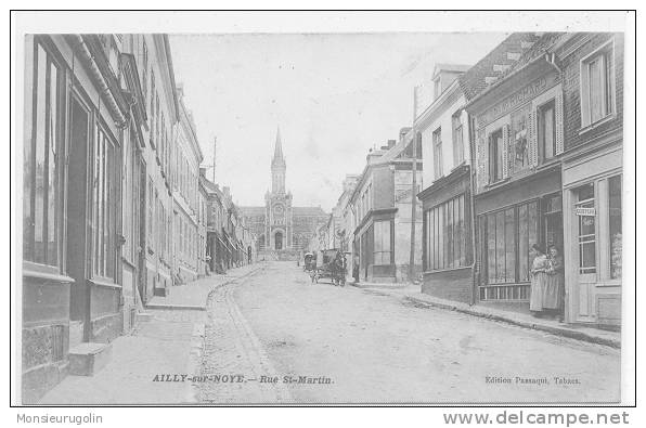 80 )) AILLY SUR NOYE - Rue Saint Martin, Ed Passaqui, - Ailly Sur Noye