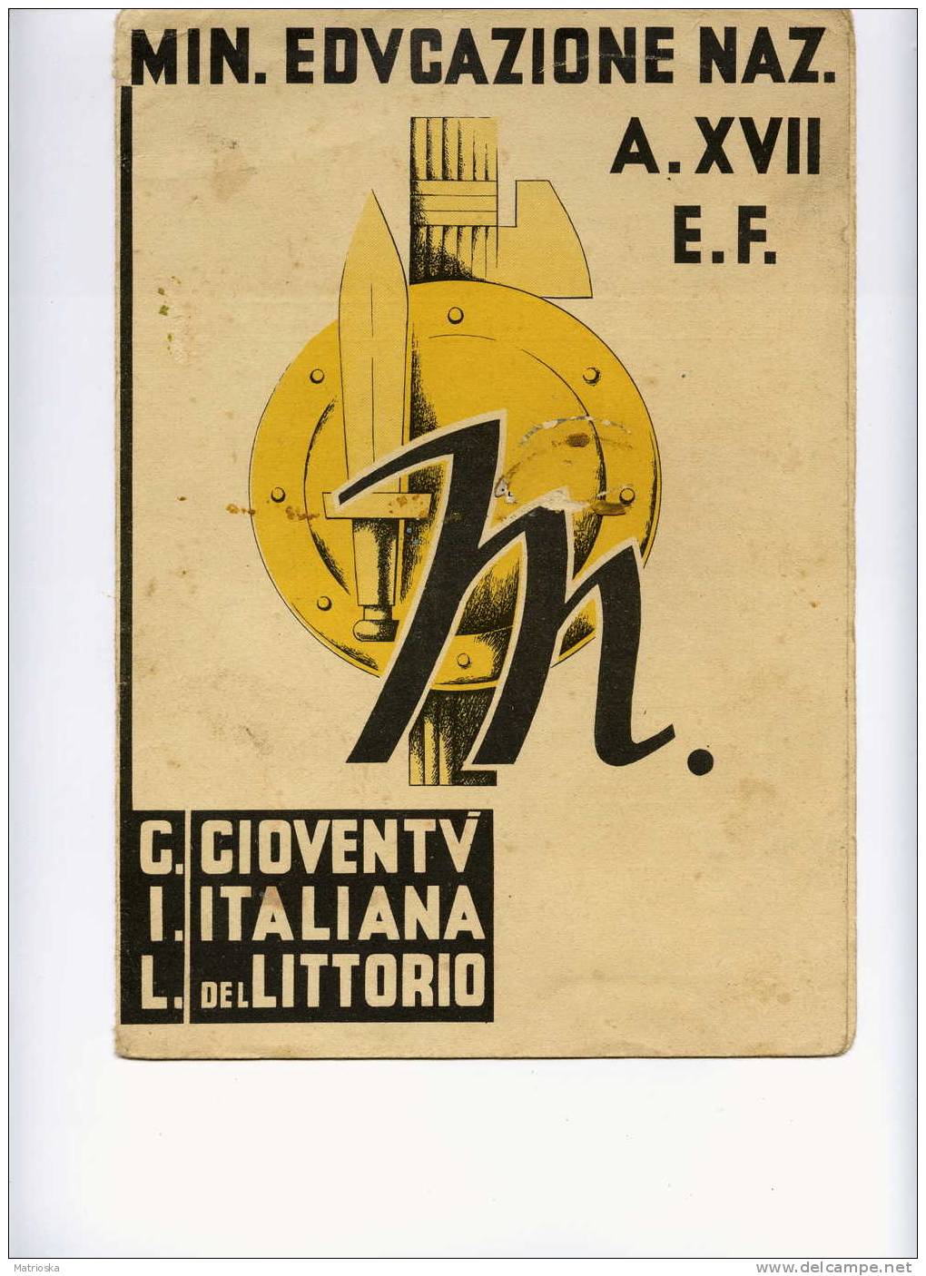 FASCISMO - PAGELLA Anno Scolastico 1938/1939 - Anno  XVII E.F. - Diploma's En Schoolrapporten
