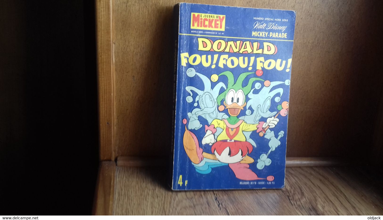 Le Journal De MICKEY PARADE " Donald Fou ! Fou ! Fou ! "(nouvelle Série) N°1182 Bis HORS-SERIE(159r12) - Mickey Parade
