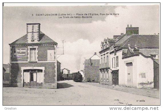 SAINT JOAQUIM (LOIRE INF) 3 PLACE DE L'EGLISE RUE DE LA GARE LE TRAIN DE SAINT NAZAIRE - Saint-Joachim