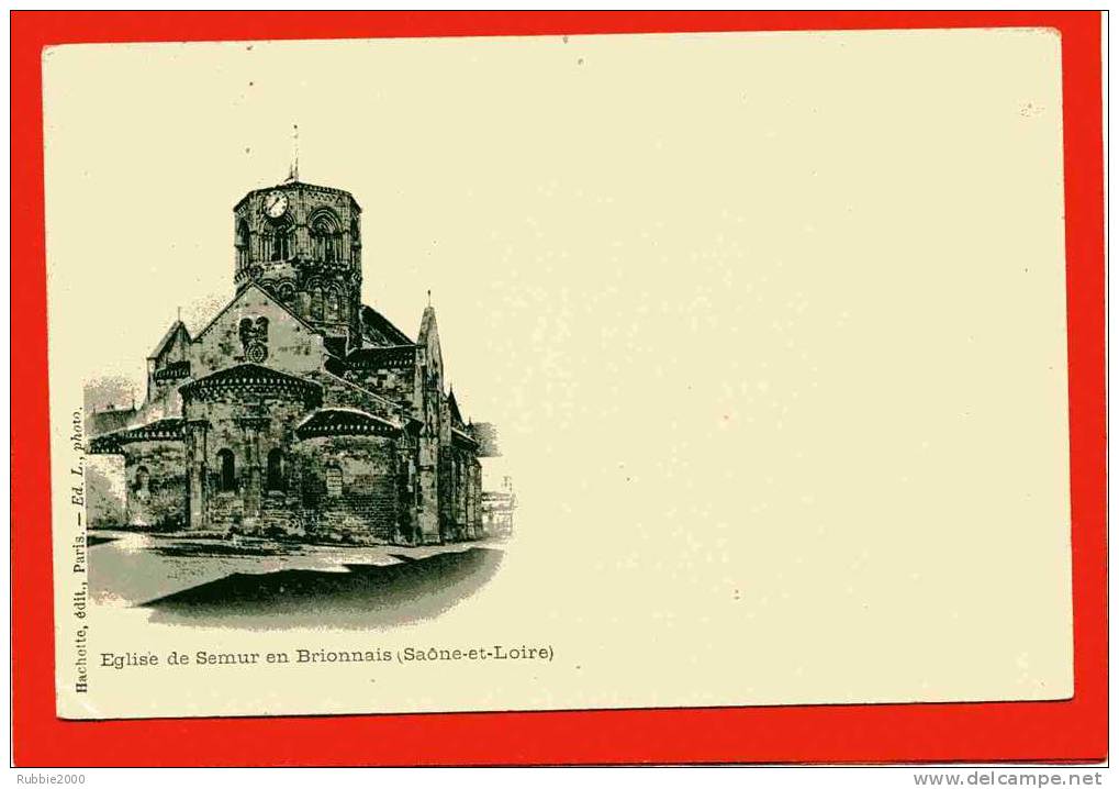 SEMUR EN BRIONNAIS 1900 L EGLISE CARTE PRECURSEUR EN TRES BON ETAT - Autres & Non Classés