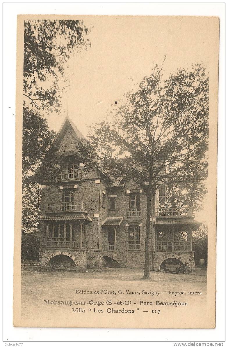 Morsang-sur-Orge (91) : Villa "les Chardons" Parc Beauséjour Environ 1920. - Morsang Sur Orge