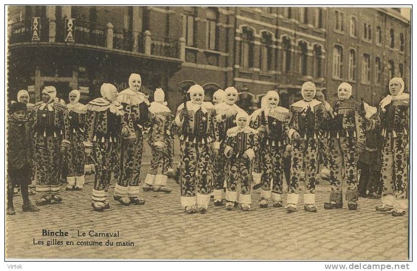 Binche : Le Carnaval : Les Gilles En Costume Du Matin - Binche