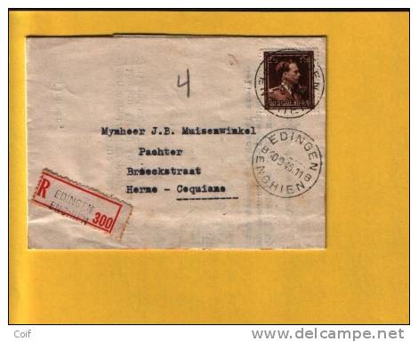695 Op Aangetekende Brief Met Stempel EDINGEN / ENGHIEN  (VK) - 1936-1957 Offener Kragen