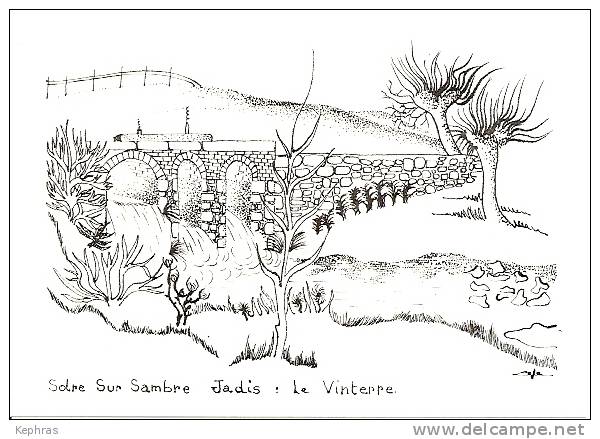 SOLRE-SUR-SAMBRE Jadis : Le Vinterre - TRES RARE Illustration - Signature Illisible - Erquelinnes