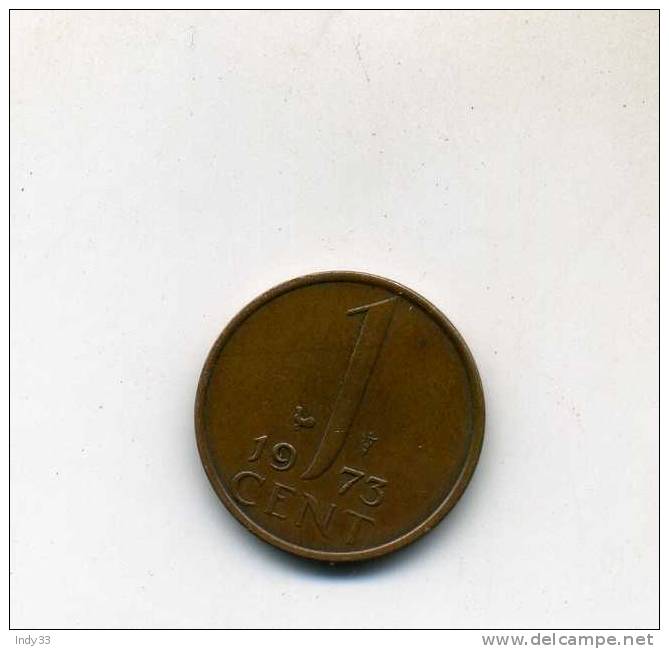 -  MONNAIE PAYS BAS 1948/80 . JULIANA . 1 CENT 1973 - 1948-1980 : Juliana