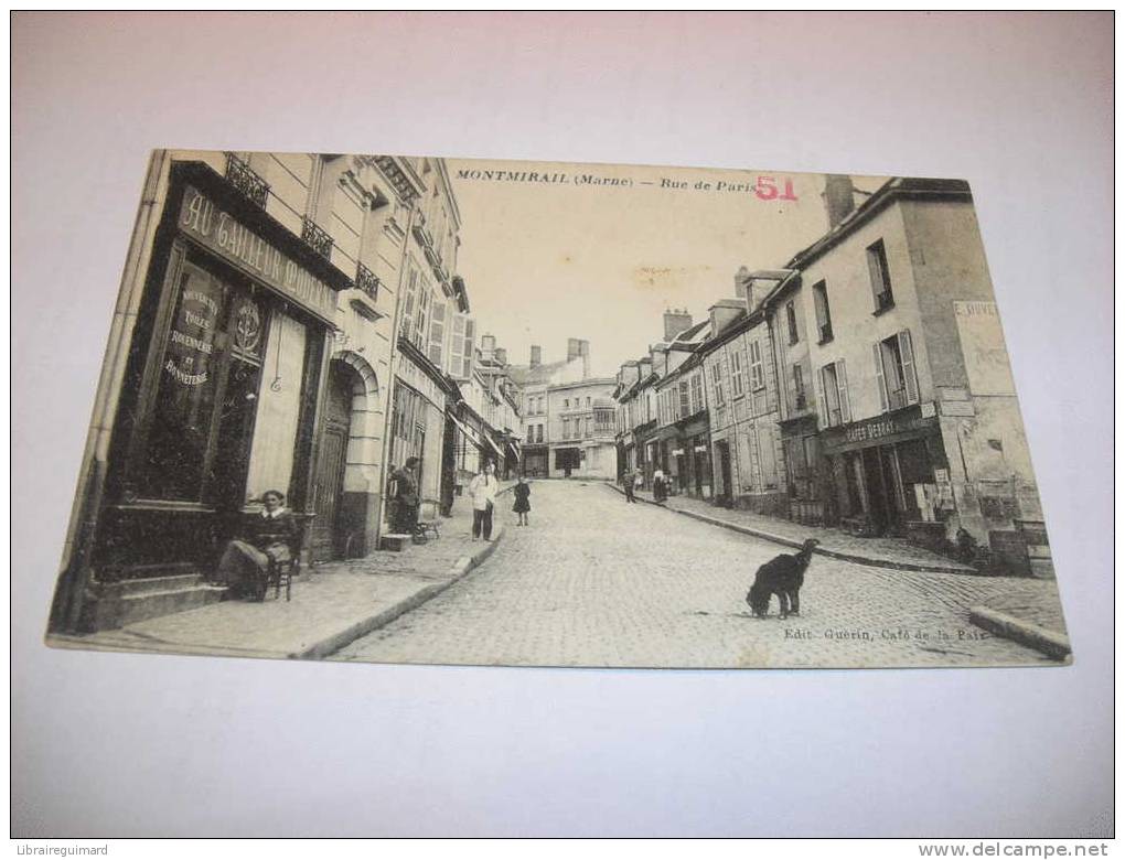 1cig - CPA  - MONTMIRAIL - RUE DE PARIS - [51]  Marne - Montmirail