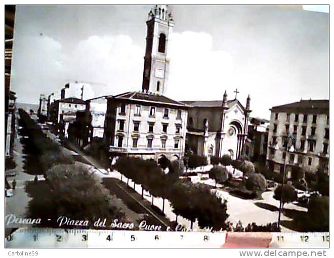 PESCARA PIAZZA SACRO CUORE E CORSO UMBERTO VB1967 CE7560 RIFILATA 2 LATI - Pescara