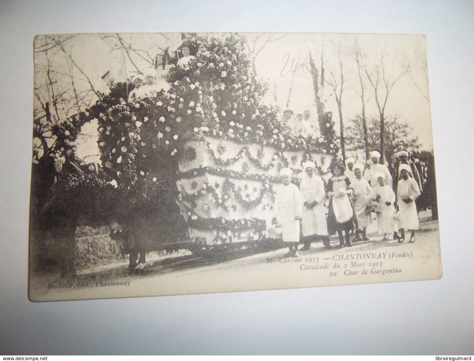 2 Gl - CPA N°10 - CHANTONNAY - Mi-Carême 1913 - Cavalcade Du 2 Mars 1913 - Char De Gargantua - [85] Vendée - Chantonnay