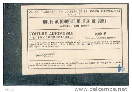 63 - Clermont Ferrand  : Passe + Ticket Auto - Ascension Du Puy De Dôme - Sonstige & Ohne Zuordnung