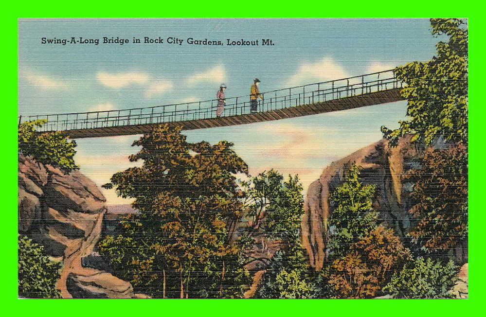 CHATTANOOGA, TN - SWING-A-LONG BRIDGE IN ROCK CITY GARDENS, LOOKOUT MOUNTAIN - - Chattanooga