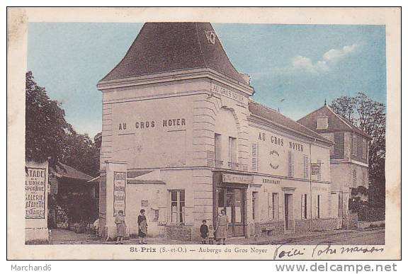 VAL D OISE.SAINT PRIX.AUBERGE DU GROS NOYER Cp Infime Coupure Bas A Coté De St Prix Et Plie Pinsé A Coté Du Toit état - Saint-Prix