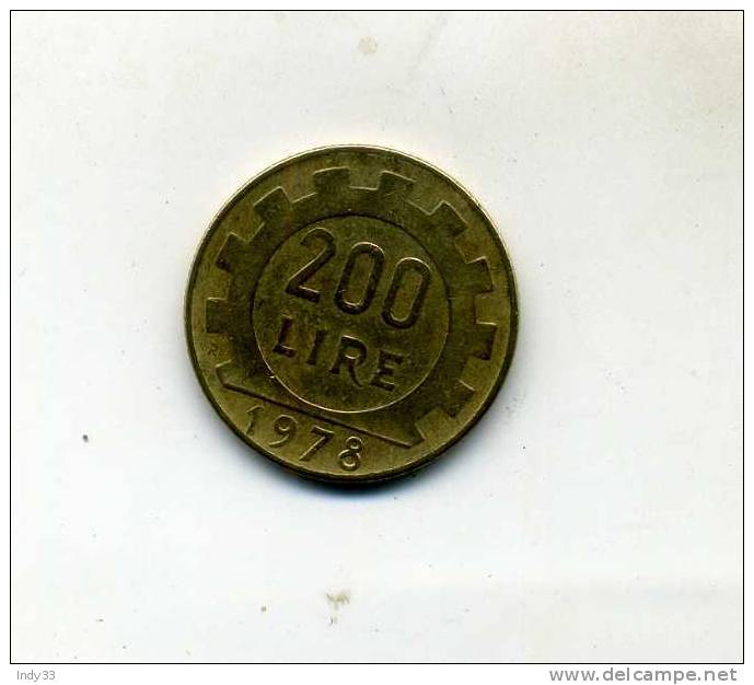 - MONNAIE ITALIE 1946... 200 LIRE 1978 - 200 Liras