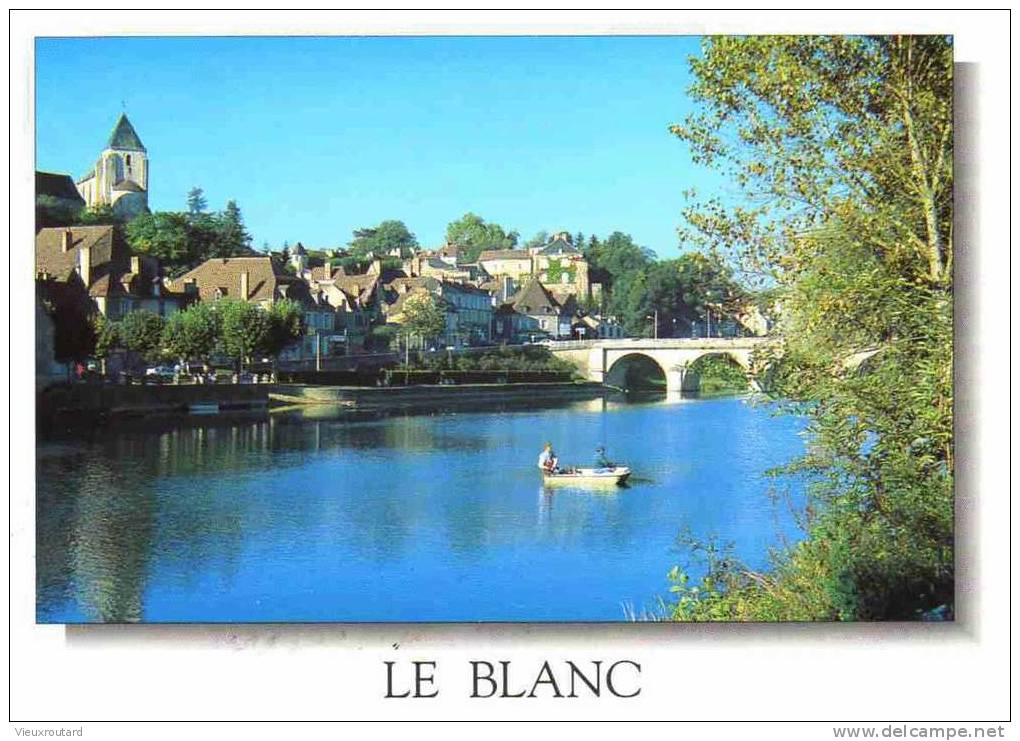 CPSM. LE BLANC. VUE SUR LA VILLE HAUTE ET PONT SUR LA CREUSE. DATEE 1999. FLAME. - Le Blanc