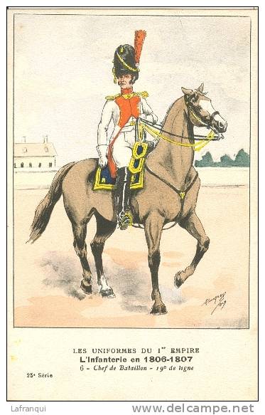 UNIFORMES -regiments -ref 538- Illustrateur E L Bucquoy - L Infanterie En 1806-1807-chef De Bataillon 19e De Ligne - Uniformes