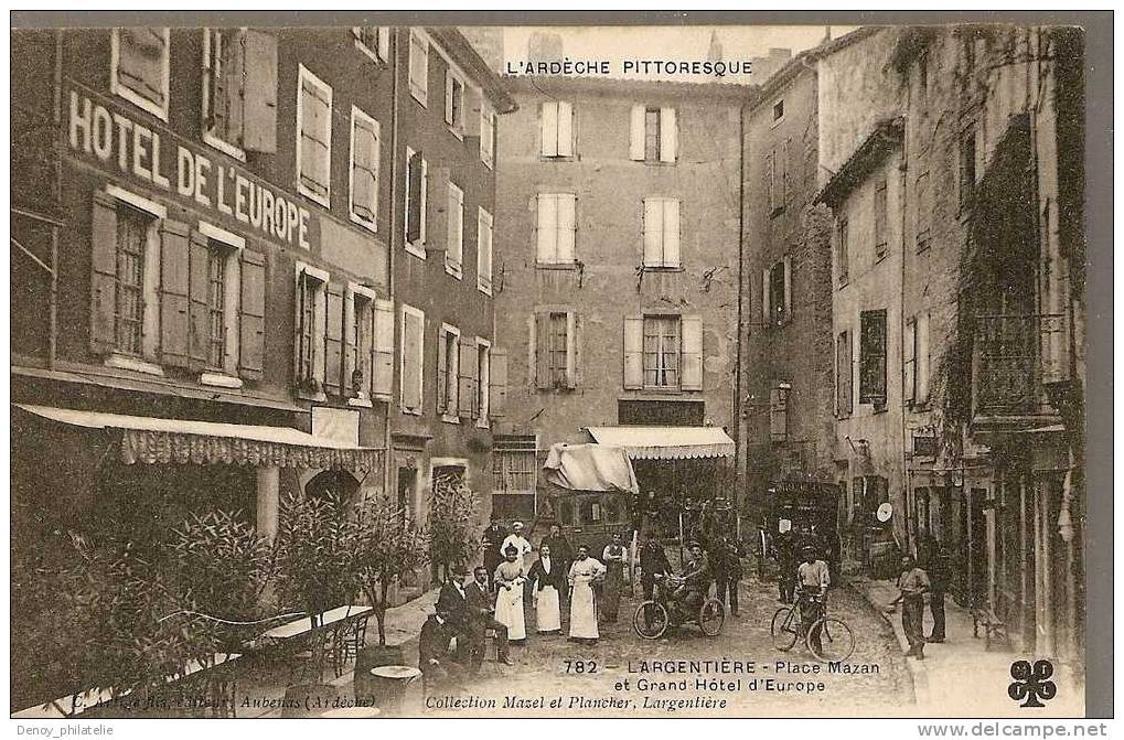 7/ LARGENTIERE- PLACE DU MAZAN ET GRAND HOTEL D'EUROPE - Largentiere