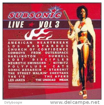 SUBSONIC LIVE VOL 3 - COWBOYS FROM OUTERSPACE - NEUROTIC SWINGERS - NITWITZ - SONIC ASSASSIN - STREET WALKIN CHEETAHS - Rock