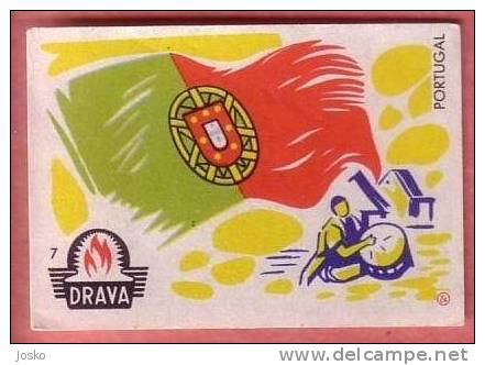 PORTUGAL Flag ( Yugoslavia Drava )* Drapeau Bandera Fahne Bandiera Flags Drapeaux* Matchbox Label Etiquette Allumettes - Matchbox Labels