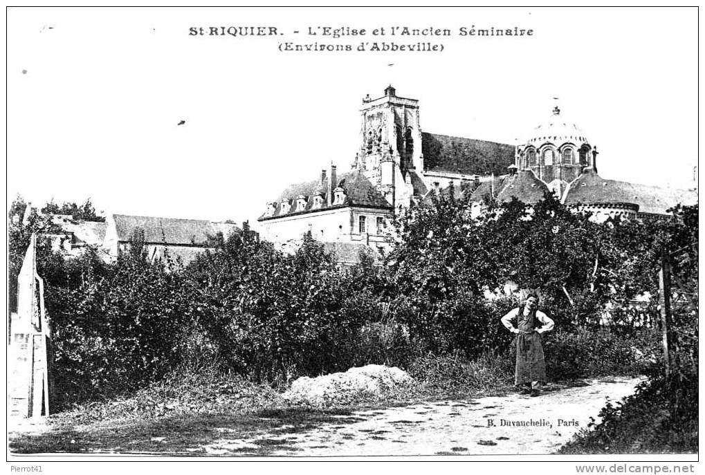 L'Eglise Et L'ancien Séminaire - Saint Riquier