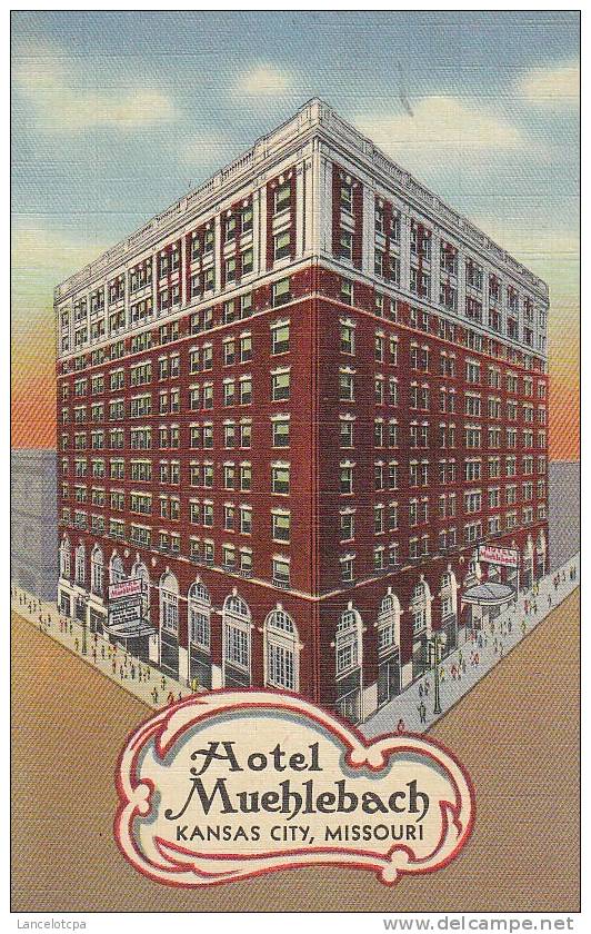 HOTEL MUEHLEBACH, KANSAS CITY - Autres & Non Classés