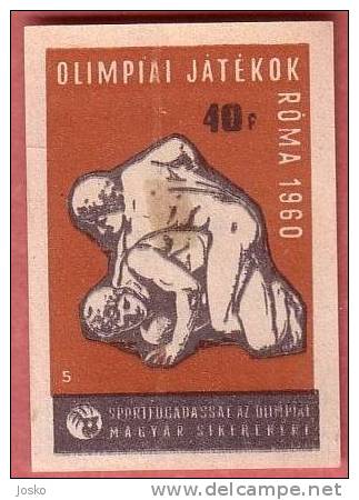 OLYMPIC GAMES Roma 1960. Italy ( Hungary ) Wrestling Lutte Jeux Olympiques Olimpiadi Matchbox Label Etiquette Allumettes - Matchbox Labels