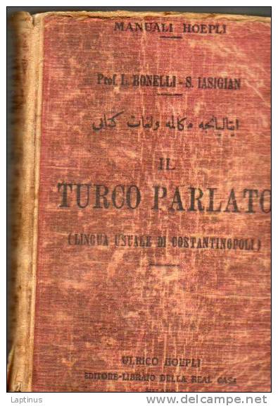 MANUALE HOEPLI Il Turco Parlato 1910 - Libri Antichi