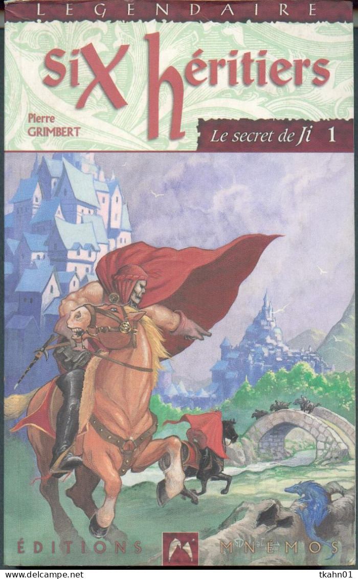 MNEMOS  LEGENDAIRE  N° 11 " SIX HERITIERS-LE SECRET DE JI-1  " PIERRE-GRIMBERT - Mnemos