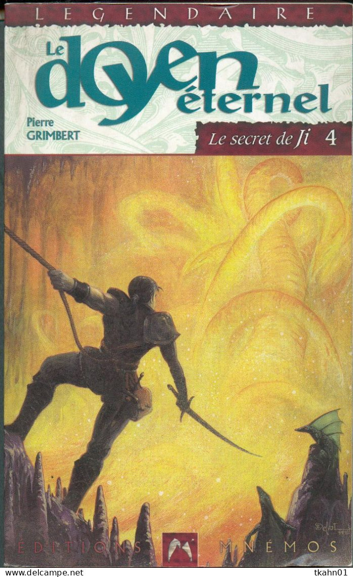 MNEMOS LEGENDAIRE N° 22 " LE DOYEN ETERNEL-LE SECRET DE JI-4 " PIERRE-GRIMBERT - Mnemos