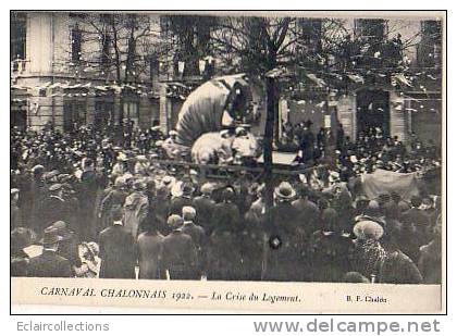 Chalon Sur Saone..  Carnaval 1922..La Crise Du Logement - Chalon Sur Saone