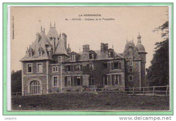 61 - ATHIS -- Château De La Poupelière - Athis De L'Orne